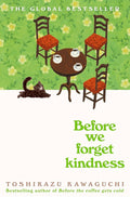 Before We Forget Kindness (Book #5 in Coffee Series)