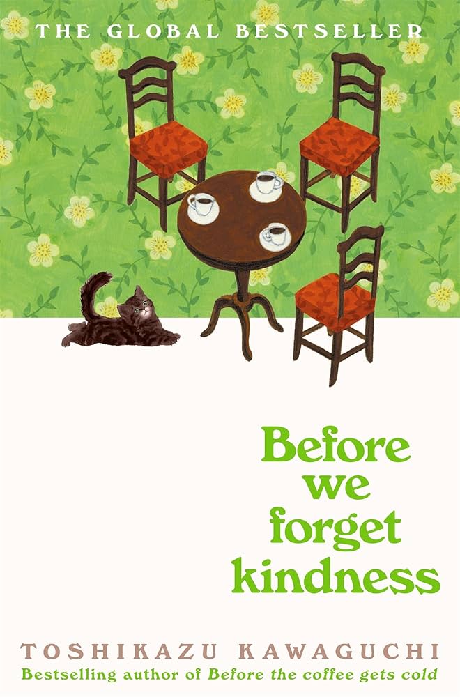 Before We Forget Kindness (Book #5 in Coffee Series)