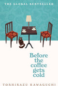 Before the Coffee Gets Cold (Book #1 in Coffee Series)