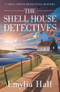 The Shell House Detectives
