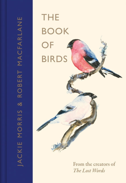 The Book of Birds - Robert Macfarlane & Jackie Morris (SIGNED)