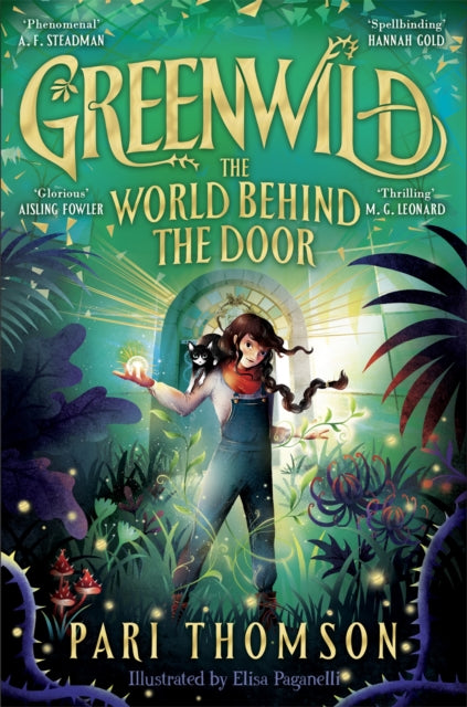Greenwild: The World Behind The Door by Pari Thompson