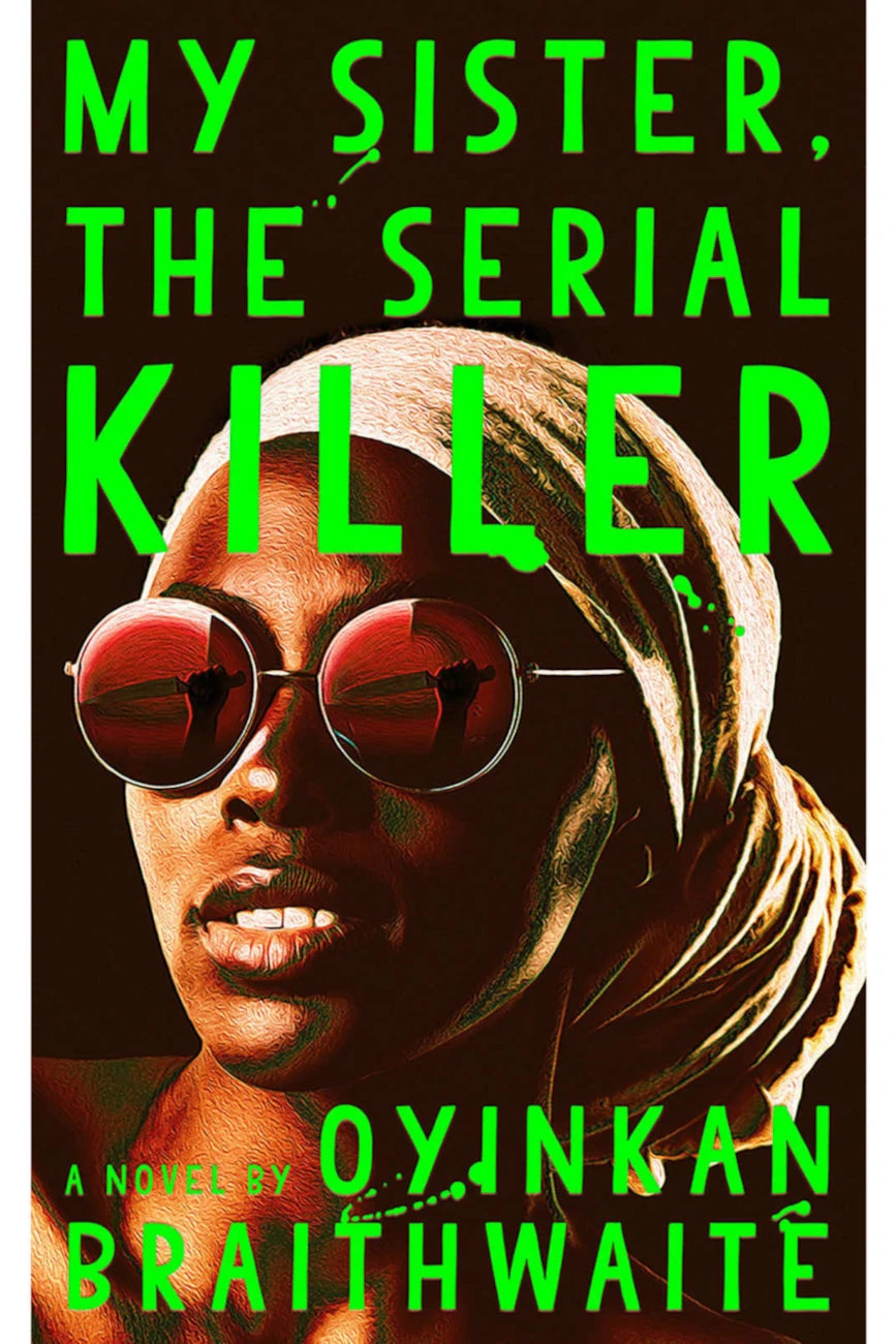 Crime and Thriller Book Club 12/10: My Sister, the Serial Killer