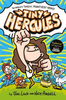Tiny Hercules by Jon Lock and Nick Angell