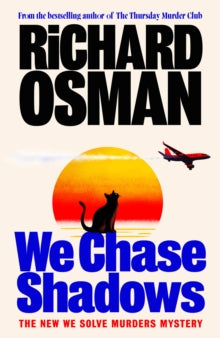 We Chase Shadows by Richard Osman