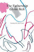 The Fathership by Glenn Bech, trans Hazel Evans