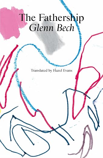 The Fathership by Glenn Bech, trans Hazel Evans