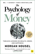 The Psychology of Money: Timeless lessons on wealth, greed, and happiness by Morgan Housel
