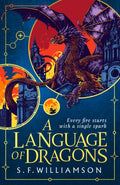 A Language of Dragons by S.F Williamson