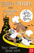 Shifty McGifty and Slippery Sam: The Spooky School Mystery by Tracey Corderoy