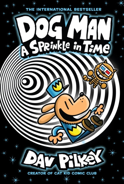 PREORDER: Dog Man: A Sprinkle in Time by Dav Pilkey