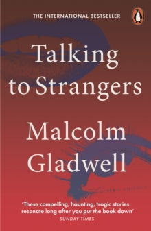 Click to enlarge Talking to Strangers : What We Should Know about the People We Don't Know by Malcolm Gladwell