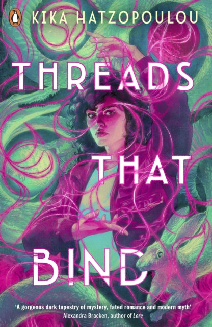 Threads That Bind by Kika Hatzopoulou